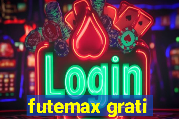 futemax grati